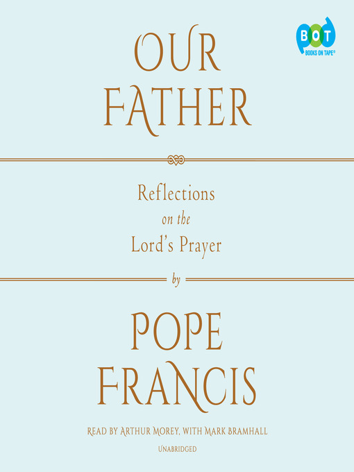 Title details for Our Father by Pope Francis - Available